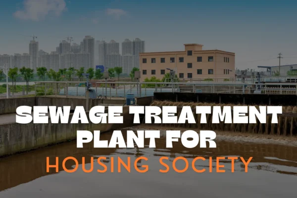 Sewage Treatment Plant For Housing Society